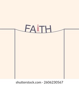 Faith word on rope over a gap. Religion concept illustration. Man figure built in word