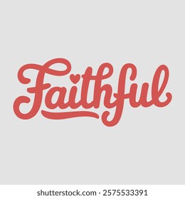 Faithful script text typography valentine vector  transparent background