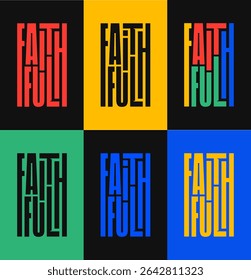 Fiel tipografia colorida coleção poster | promoção da marca nos meios de comunicação da igreja | cartaz tipográfico motivacional cristão | designs de ben 