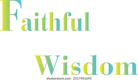 Design criativo da T-Shirt da Faithful Wisdom com citação especial , Arte do Adobe Illustrator