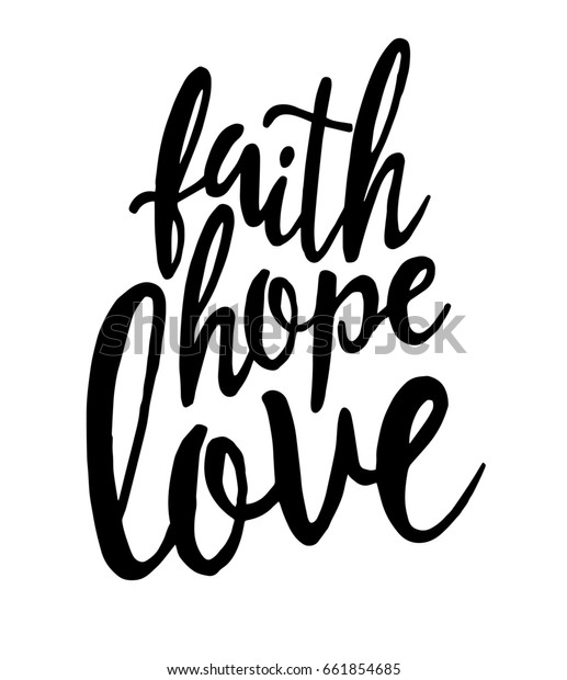 Faithhopelove Inspirational Quotehand Drawn Lettering Print Stock ...