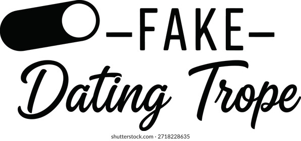 Falso Namoro Trope vetor tipografia design branco preto rosa sobre fundo transparente para leitor de livros, vestuário t-shirt adesivo impressão comunidade hobby presente criativo layout