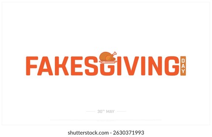 Fake Giving Day on white background, Typographic Design of Fakes giving Day, Vector Design of Fake Giving Day, Fake Giving Day Design