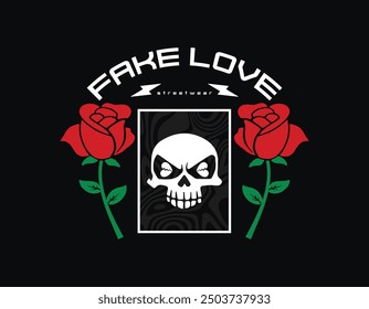 fake love concept vector graphic with skull and roses, urban streetwear illustration suitable for screen printing, t shirt design, poster and more