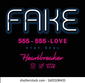 Fake Love Heartbreaker Social Club slogan print design