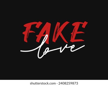 gefälschte Liebe Vektorgrafik-Typografie T-Shirt-Design
