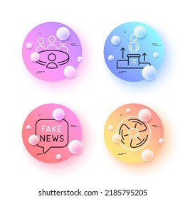Fake news, Business podium and Meeting minimal line icons. 3d spheres or balls buttons. Air fan icons. For web, application, printing. Wrong fact, Nomination, Human resource. Vector