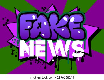 Fake News Graffiti tag. Abstract modern street art decoration performed in urban painting style.