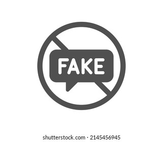 Fake news icon. Stop propaganda conspiracy sign. Wrong truth symbol. Classic flat style. Quality design element. Simple fake news icon. Vector