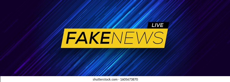 Fake News Live Background. Business / Technology Fake News Background. Vector Illustration.