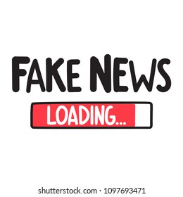 Fake news loading. Vector hand drawn poster, banner illustration on white background.