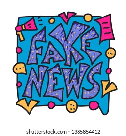 Fake news message and speech bubble. Banner design template with stylized phrase. Vector color illustration in doodle style.
