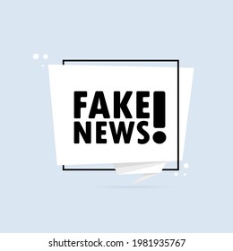 Fake news. Origami style speech bubble banner. Sticker design template with Fake news text. Vector EPS 10. Isolated on white background.