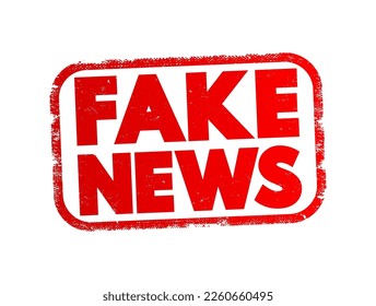 Fake News - refers to false or misleading information presented as news, often with the intent to deceive, manipulate opinions, or generate clicks, text concept stamp