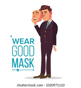 Fake Person Vector. Bad, Tired Man. Deceive Concept. Businessman Wear Smile Mask. Isolated Flat Cartoon Character Illustration