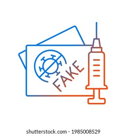 Fake vaccination card gradient linear vector icon. False coronavirus certificate. Fabricated passport, covid vaccine. Thin line color symbols. Modern style pictogram. Vector isolated outline drawing
