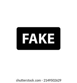 fake vector icon fake information sign