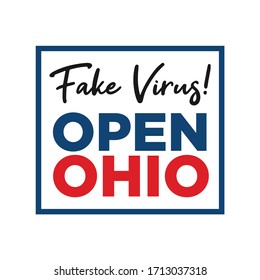 Fake Virus Open Ohio Protest Poster Design. Against Lockdown in Ohio State of US. Vector Illustration. 