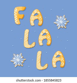 Falala vector card with gingerbread cracker. Sweet isolated text and stars on blue background. Cartoon food typography. Vector illustration 