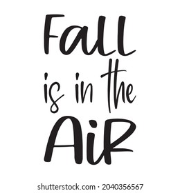 fall is in the air letter quote