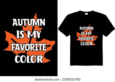 Fall Autumn t shirt design vector, fall autumn t shirt graphics. leaf autumn shirt design