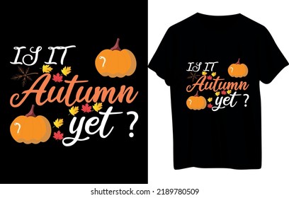 Fall Or Autumn T-shirt Design .