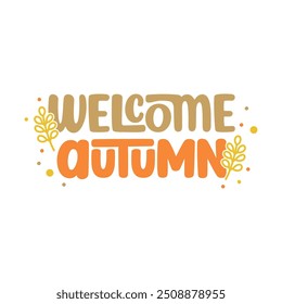 fall autumn typography design - groovy retro fall lettering vector illustration - welcome autumn vintage sublimation design - welcome fall