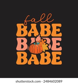 Fall babe funny vector design for sale