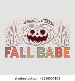 Fall Babe Fall SVG Sublimation T-Shirt Design Graphic Vector