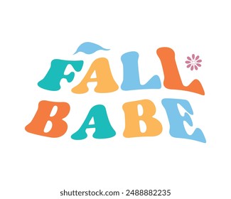 fall babe typography retro t-shirt design