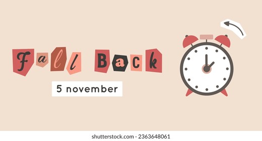 Fall back concept with alarm, collage arrow, magazine cut out text. Daylight saving time concept. Vector illustration, composite image with clock, time change reminder.