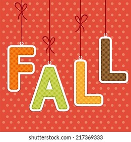 FALL background as retro fabric letters on strings in autumn colors