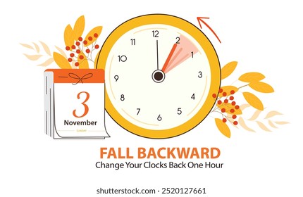 Fall Backward banner reminder showing turning clock back one hour and calendar with date - November 3, 2024. Fall Back vector illustration info poster with autumn decoration