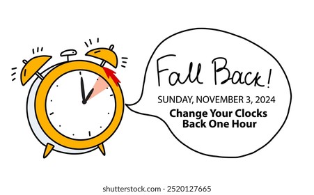 Fall Backward. Turn Clocks Back one hour schedule with reminder text with date November 3, 2024. Vector illustration in funny doodle style. Daylight Savings Time