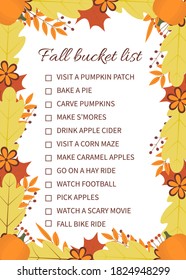 Fall bucket list. Funny autumn things to do checklist. Seasonal activity planner page.  Frame of colorful leaves. Autumn wish list. Easy to edit vector template.  