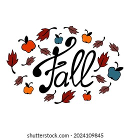 Fall doodle illustration with colorful decor. Lettering.