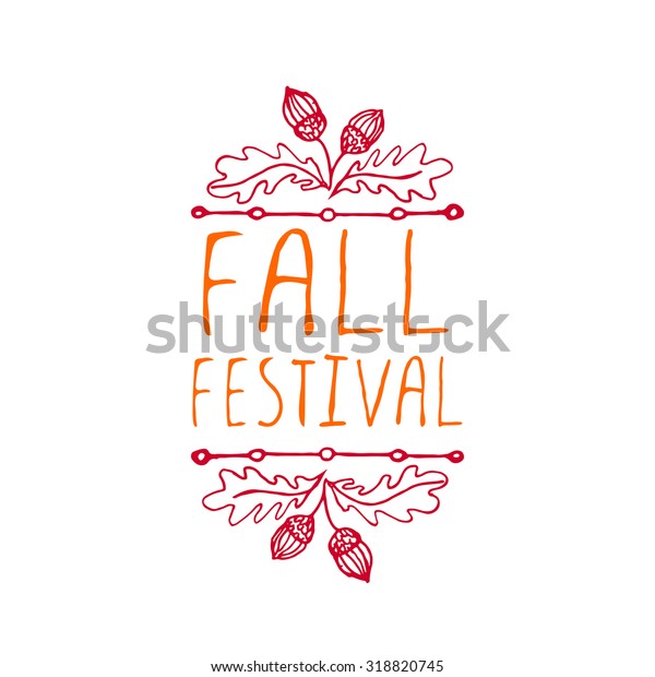 Fall festival. Hand-sketched typographic\
element with acorns on white background.\
