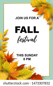 Fall festival vector illustration. Autumn background with falling leaves. Place for text. Great for party invitation, seasonal sale, wedding, web, autumn festival, poster.