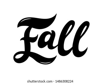 Fall. Hand drawn lettering. Vector illustration. Best for Autumn design