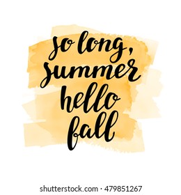 Fall handwritten brush calligraphy and autumn motives. Lettering and hand painted watercolor spot background. Vector element for your design on white background.