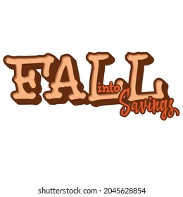 Fall Into Savings Headline October Fall Season