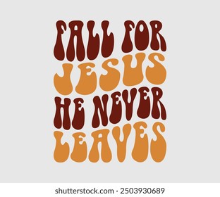 Otoño para Jesús nunca se va, Camiseta de otoño, Camiseta divertida de Acción de Gracias de otoño, Diseño de camiseta de calabaza, Diseño de otoño, Diseños de calabaza