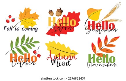 Fall lettering set sticker banner inscription on an autumn theme with leaves of different colors with acorns rowan mushrooms and spikelets. vector flat illustration