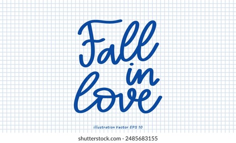 Fall in love brush calligraphy, Handwritten ink lettering, handwriting on checkered paper,Flat Modern design ,Vector illustration EPS 10