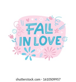 fall in love Doodle scandinavian Lettering design card template. Hand written lettering. Can be used as a poster for Valentine's day and wedding or print on t-shirts and bags