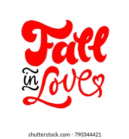 Fall in Love lettering. Brush pen hand drawn calligraphy. Red. Valentines day.