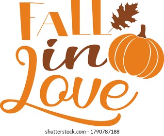 Fall In Love Quote. Pumpkin Vector