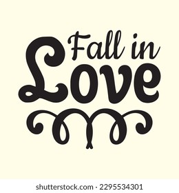 Fall in Love t shirt design, vector file 