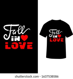 "Fall in Love" Love T-shirt Design