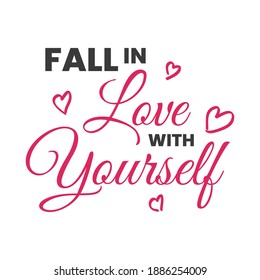 Fall in love with yourself hearts self love typography logo label design vector